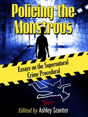 cover image of Policing the Monstrous